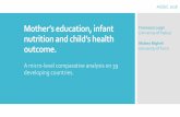 Mother’s socio-economic status, infant nutrition and child’s ......Mother’s education, infant nutrition and child’s health outcome. A micro-level comparative analysis on 39