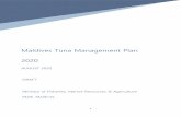 Maldives Tuna Management Plan 2020 · 1.1.1 Tuna Management Plan of the Maldives is made under Article 18 of the Act No. 14/2019 (Fisheries Act of the Maldives), (hereinafter referred