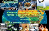 Next Phase in Global Governance for Space Research and ...unisec.jp/nanosat_symposium/4th/pdf/Day1-1_Opening...Well structured development process, standardization, incorporation of