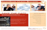 SAVE THE DATE AlSo In ThIS ISSUe - profitstars.com · • Gain a better understanding of your current profitability; ... closely integrating your initiatives with your asset liability