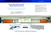 PoleVault Systems...PVS 305SA IP Switcher/Amplifier Together with the included PoleVault System speakers, the powerful new 50 watt audio amplifier built into the PoleVault switcher