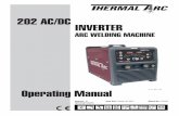202 AC/DC INVERTER - Jak ehf · A-11401_AC 202 AC/DC Operating Manual Revision: AF Issue Date: October 30, 2015 Manual No.: 0-5239 Operating Features: INVERTER ARC WELDING MACHINE