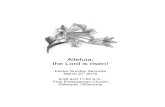 Alleluia, the Lord is risen! · 3/27/2016  · Alleluia, the Lord is risen! Easter Sunday Services March 27, 2016 8:30 and 11:00 a.m. First Presbyterian Church Stillwater, Oklahoma