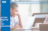 New Answer Document Scanning · 2020. 7. 17. · Answer Sheet Scanning Overview What is answer sheet scanning? Answer sheet scanning allows authorized users to scan paper answer documents