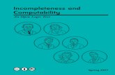 Incompleteness and Computability · presentations. In 1879 Gottlob Frege published his Begri˙sschrift (Concept writing) which extends propositional logic with quan-tiﬁers and relations,