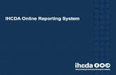 IHCDA Online Reporting System · TRAINING OVERVIEW • Requesting a ... ONLINE REPORTING, PLEASE CONTACT OUR DATA AND SYSTEM SPECIALIST, MEAGAN SIMPSON, AT . MSIMPSON1@IHCDA.IN.GOV.