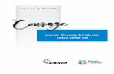 Ameren Diversity & Inclusion...drive diversity and inclusion across the organization. Ameren is leading many best in class initiatives that include our Employee Resource Groups (ERGs),