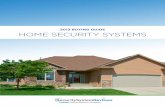 2013 BUYING GUIDE HOME SECURITY SYSTEMS€¦ · 6/13/2013  · security system we’re talking about the way the system is monitored. Your security system needs a way to communicate