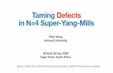 Taming Defects in N=4 Super-Yang-Mills...Based on 2003.11016, 2004.09514 [with Shota Komatsu], 2005.07197 and works in progress Taming Defects in N=4 Super-Yang-Mills Yifan Wang Harvard