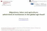 Migrations, labor and agriculture: which kind of ... · Migrations, labor and agriculture: which kind of resistances in the global agri-food? 4th International Seminar on «Migrations,