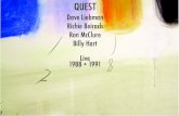 QUEST - Dave Liebmandavidliebman.com/home/wp-content/uploads/2015/01/Quest_Live_19… · Richie Beirach: piano Ron McClure: bass Billy Hart: drums Design: Ulf von Kanitz. QUEST Live