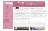 Worth Smiling About - Ministry of Health · Smiling About, the newsletter for the SWSLHD Oral Health Services. THIS ISSUE . I thank you for your contributions and being involved with