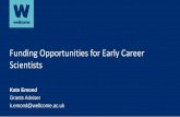 Funding Opportunities for Early Career Scientists · 2 Advancing ideas We support great ideas and inspired thinking Seizing opportunities We bring ideas together to make a difference