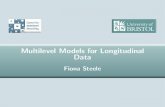 Multilevel Models for Longitudinal Data...Longitudinal Research Questions and Models Consider multilevel models for: Change over time Growth curve (latent trajectory) models E.g. Do