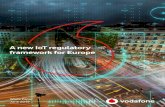 A new IoT regulatory framework for Europe · IoT, with over 85 million IoT-connected devices across many different sectors and industries, Vodafone wants to play its part in this