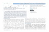 Improving Primary Health Care: A Systematic Review€¦ · Improving primary health care. The international literature has identified different pathways through which PHC has a positive