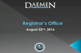 Introductions - Daemen College...Registrar's Office Location/Contact Information Duns Scotus Hall Rooms 123, 120 Phone: 716-839-8214 Fax: 716-839-8343 Email: registrar@daemen.edu Office