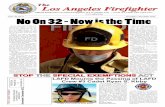 VOL. 50, No. 6 November / December 2012 No On 32 - Now is ... Firefighter... · Page 2 Los Angeles Firefighter November / December 2012 Secretary s It has been a few newspaper is-