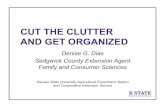 EP161 Cut the Clutter and Get Organized, Presentation€¦ · TEN THINGS TO GET RID OF NOW! 1. Anything with a stain, hole, or tear. 2. Clothing or accessories you like, but look
