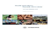 World agriculture: towards 2015/2030 · 8.5 Agricultural and rural non-farm growth 226 Chapter 9 Agricultural trade, trade policies and the global food system 9.1 Introduction 232