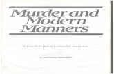 A practical guide to murder manners. · Accepting an invitation to a murder. The thoughtful guest. An invitation should be answered promptly in writing using the third person. For