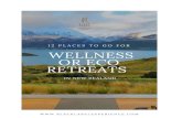 New Zealand’s spectacular landscapes host a diverse ...€¦ · New Zealand is the perfect destination for luxury wellness retreats. Luxury Wellness Retreats in New Zealand From