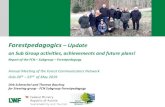 Forestpedagogics – Update · Task D – PR - Internal/External. Anna Pikus (Poland) Task E – Annual Congress ... „PAWS – a Seminar-Concept for FP!“ ... workshop from Poland
