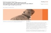 Building an Inclusive Economy Series Strategies for Wraparound … · 2015. 11. 12. · Strategies for Wraparound Services for African American Men Seeking Employment. 3 from several