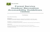 Forest Service Outdoor Recreation Accessibility GuidelinesThe applicability of the provisions in the Design Guide was based on the Forest Service’s recreation opportunity spectrum