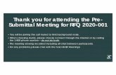 Thank you for attending the Pre- Submittal Meeting for RFQ ... · Submittal Meeting for RFQ 2020-001 • You will be joining the call muted to limit background noise. • When choosing