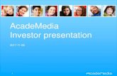 AcadeMedia Investor presentation€¦ · Revenue development 2010/12 –2016/17 # larger acquisitions (brands) # bolt-on acquisitions (units) Average EV/EBITA acquisition multiples