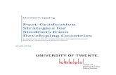 Post-Graduation Strategies for Students from Developing ...essay.utwente.nl/60413/1/MA_thesis_Elisabeth_Epping.pdf · new: a lot of programmes (like Erasmus) facilitated mobility