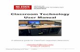 New Classroom Technology User Manual · 2019. 3. 12. · The HDMI, VGA and mDP cables can be used to connect your laptop to the projector and room program audio speakers. Please ensure