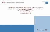 Public Health Agency of Canadaphac-aspc.gc.ca/about_apropos/atip-aiprp/assets/pdf/2013...In 2012-2013, administration of the Act was performed by 1.6 full-time equivalent (FTE) employees
