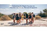 Selecting the Right Faculty Leader for Study Abroad PPT · EF College Study Tours Carolyn Becker Education Abroad Specialist Texas Woman’s University Michele Elmer International