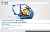 Fleet Safety Evaluation Methodology: Application to ... · 5/13/2013  · Application to Lightweight Vehicle Designs Stephen Ridella Office of Vehicle Crashworthiness Research . Mass-Size-Safety