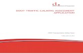 DDOT Traffic Calming Assessment Petition v41312...A Traffic Calming Assessment is intended to evaluate a focused area with the complete traffic calming tool kit in mind. Traffic Calming