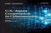 U.S.-Japan Cooperation in Cybersecurity...and strengthened cooperation under the Mutual Defense Assistance Agreement, Japan needs to build on recent policy and legislative successes