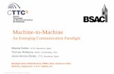 Machine-to-Machinearchive.mon-ami.org/2010/docs/MDohler-TWatteyne-J... · © 2010 Mischa Dohler, Thomas Watteyne, Jesús Alonso-Zárate 2/230 Machine-to-Machine Definition Machine-to-Machine