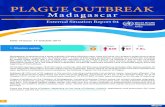 PLAGUE OUTBREAK - WHO · 2019. 8. 5. · Plague is endemic on the Plateaux of Madagascar, including Ankazobe District where the current outbreak originated. There is a seasonal upsurge,