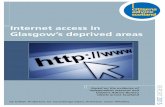 Internet access in Glasgow’s deprived areas · Internet access in Glasgow’s deprived areas - 6 . Internet, with this rising to 98% for those with yearly incomes above £40,000.