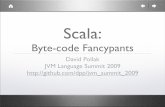 Scalawiki.jvmlangsummit.com/images/4/41/Scala_fancy_pants.pdf · Scala History • Wirth PhD’s Odersky • Odersky & Wadler do Pizza, GJ, & Generics • Odersky does Scala 2003