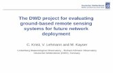 The DWD project for evaluating ground-based remote sensing ... · requires more detailed and continuous boundary-layer profiles of temperature, wind and humidity WMO Workshop on the
