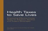 Health Taxes to Save Lives - bbhub.io€¦ · consumption and reap huge health benefits. 4 This Report For this report, the Task Force reviewed the evidence on the impact of tobacco,