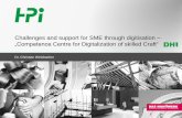 Challenges and support for SME through digitisation … · 2017. 8. 2. · Production- and automatization 3D-printing and rapid prototyping, intelligent networking of production components,