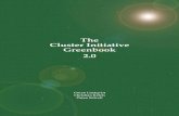 The Cluster Initiative Greenbook 2 · initiatives. Over time, formal cluster policies and programs have gained legitimacy across the world, and today almost every country, region