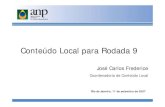 Conteúdo Local para Rodada 9 - ANProdadas.anp.gov.br/arquivos/Round9/seminarios/Conteudo... · 2017. 11. 27. · Conteúdo Local para Rodada 9 SETOR: SJ-AP BLOCO: Mínimo Ofertado