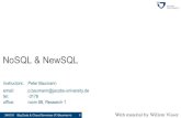 NoSQL & NewSQL · 340151 Big Data & Cloud Services (P. Baumann) 3 We Don‘t Want No SQL ! NoSQL movement: SQL considered slow only access by id („lookup“) •Deliberately abandoning