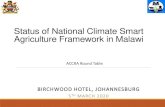 Draft Malawi National Climate Smart Agriculture Framework · 2020. 5. 19. · Livelihoods in Malawi: Scaling Up the Use of Modernized Climate Information and Early Warning Systems