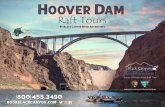By Black Canyon River Adventures · 2020. 6. 22. · Take the Hoover Dam Postcard Tour that allows visitors to view the Hoover Dam, the bypass bridge and journey just far enough down